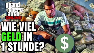 GTA Geld : Wie viel GTA Money in 1 Stunde? - GTA 5 Online Deutsch