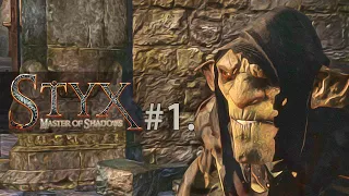 Styx: Master Of Shadows  (No Commentary)  Part1