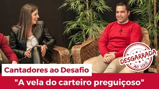 Tertúlia à Desgarrada | Pi d’Areosa e Marta Azevedo – “A vela do carteiro preguiçoso”