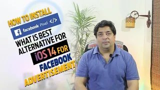 How to install Facebook Pixel?. What is the best alternative of Pixel after the iOS 14 apple update