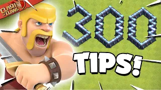 300 Clash of Clans Tips in One Video (300K Sub Special)