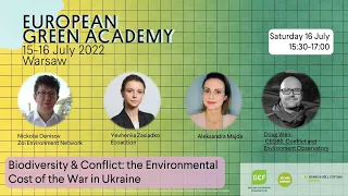 Biodiversity & Conflict: the Environmental Cost of the War in Ukraine