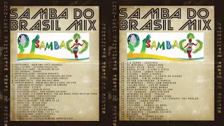 Samba do Brasil de Todos os Tempos Mix 1980 - 2020 - DjMobe