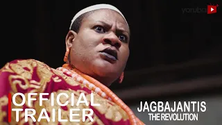 Jagbajantis The Revolution Yoruba Movie 2023  | Official Trailer | Now Showing On Yorubaplus