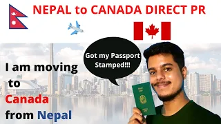 I am moving to Canada from Nepal | Nepal to Canada PR Journey