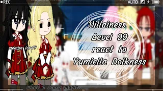 Villainess Level 99: I May Be the Hidden Boss but I'm Not the Demon Lord React to Yumiella Dolkness