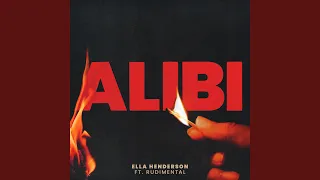 Alibi (feat. Rudimental) (Extended)