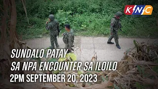 Sundalo Patay sa NPA Encounter sa Iloilo | Kidlat News Update (September 20, 2023 4PM)