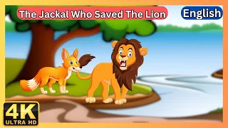 The Jackal Who Saved The Lion - English Stories || Kids Stories || Moral Stories || Bedtime Stories