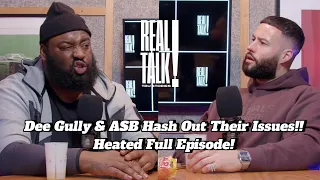 ASB & Dee Gully hash out their issues! "Why do the comments think you hate me, what’s the problem?"