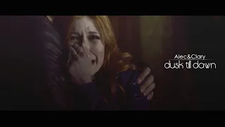 Alec and Clary - DUSK TILL DAWN [AU]