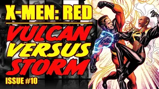 X-Men: Red || Vulcan VS. Storm || (issue 10, 2022)