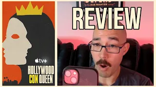 Hollywood Con Queen Review - A True Story That Sounds Like A Hollywood Blockbuster