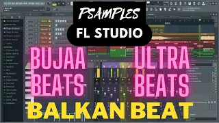 🔥 FL STUDIO | Balkan Oriental Instrumental | BuJaa Beats , Ultra Beats #2
