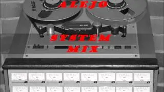 Megamix   Dj Alejo - System Mix