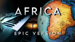 Toto Africa | EPIC VERSION 2023