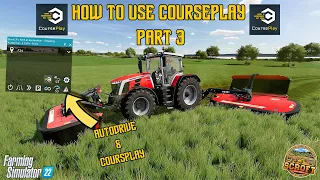 This Is One Handy Little Feature! | How To Use CoursePlay Part 3  | FS22