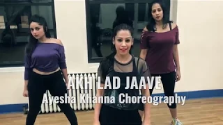 AKH LAD JAAVE| LOVERATRI| Dance Cover| Choreography