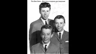 The Bee Gees - Детство и первое достижение