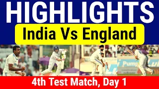 INDIA VS ENGLAND | 4TH TEST MATCH DAY 1 FULL HIGHLIGHTS 2024 | IND VS ENG