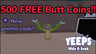 How to get 500 FREE butt coins in Yeeps hide and seek! (New promo code)