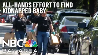 All-Hands Effort to Find Kidnapped Baby in San Jose