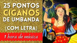 Os melhores PONTOS DE UMBANDA de Ciganos COM LETRA | Música de Umbanda