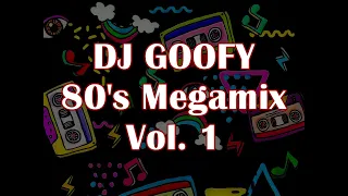 DJ GOOFY - CLASSIC POP & ROCK MEGAMIX VOL. 1 (Audio Only)