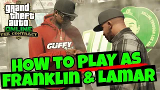 GTA Online How To PLAY As Franklin & Lamar   Contracts DLC