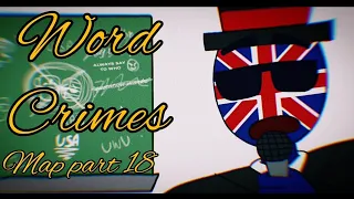 Word crimes | Countryhumans MAP | part 18 OLD