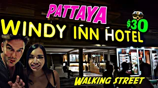 $30 Pattaya Thailand Walking St Short Time Hotel Windy Inn  Review
