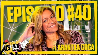 CLUB 113 | EPISODIO 40 PSICÓLOGA DEL AMOR - ARANTXA COCA