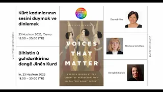 Kürt Kadınlarının Sesini Duymak ve Dinlemek | Bihîstin û Guhdarîkirina Dengê Jinên Kurd