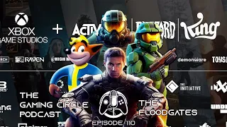 The Gaming Circle Podcast EP110: The Floodgates