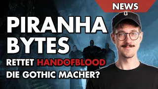 Will HandOfBlood save the Gothic makers Piranha Bytes?