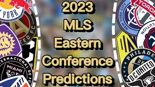 My 2023 MLS Eastern Conference Predictions