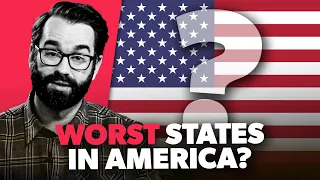 These Are The "Worst" States To Live In...