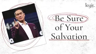 Legit - Be Sure of Your Salvation - Peter Tanchi