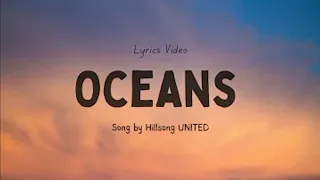 Oceans - Hillsong UNITED (Lyrics)