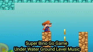 Super Bino Go Game Under Water Ground Level Music