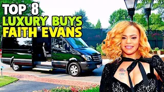 Top 8 Luxury Buys| Faith Evans