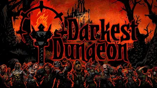 Темнейшее #1 Darkest Dungeon