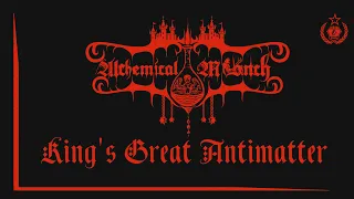 Alchemical Mönch - King's Great Antimatter (2022) (Fantasy Dungeon Synth Black Metal)