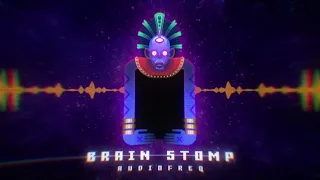 Audiofreq - Brain Stomp (Official Audio)