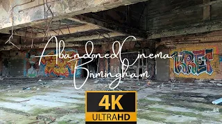 Exploring an Abandoned Cinema in Birmingham 4K