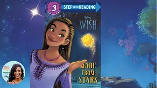 Disney Wish Made from Stars *Movie Spoiler* Read Aloud Bedtime Story for Kids