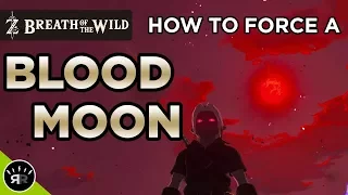 Zelda: Breath of the Wild -  HOW TO TRIGGER A BLOOD MOON - (Blood Moon Mechanic Solved!)