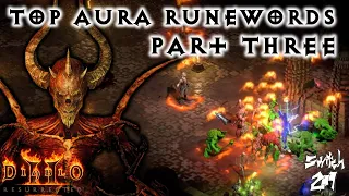 Ranking The Top Aura Runewords Part 3: #10-6 - Diablo 2 Resurrected