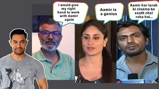 Aamir Khan Is A Genius | From Kareena Kapoor Khan To Nawazuddin, Celebs Praising Mr Perfectionist