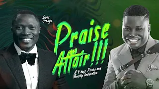 Praise Affair With Tosin bee feat Laolu Gbenjo